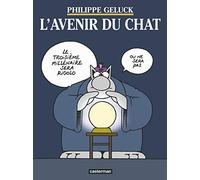Philippe Geluck – Le Chat Tome 9 : L'avenir du Chat – Cartonné (Casterman)