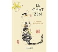 Le chat zen Kuen Shan Kwong (Auteur), Alain Sainte-Marie (Traduction)