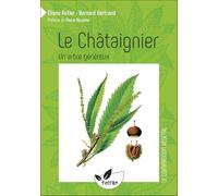 Le Châtaignier - Un arbre généreux