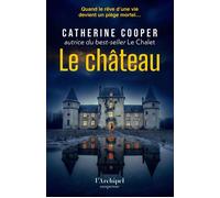 Le Château - Catherine Cooper - L'Archipel - ebook (ePub) - Roman