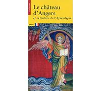 Le Château D'angers Et La Tenture De L'apocalypse