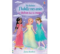 Le château dans les nuages - Mes histoires J'habille mes amies