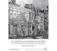 Marie-Rose Prunet-Tricaud – Le Château d'Assier en Quercy – Broché – Picard