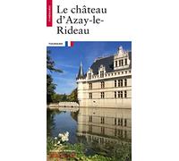 Le Château d'Azay-le-Rideau