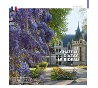 Le Château d'Azay-le-Rideau - Chrystelle Laurent-Rogowski - Monum Patrimoine Eds Du - broché - Monographie