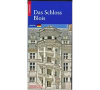 Le Château de Blois (allemand)