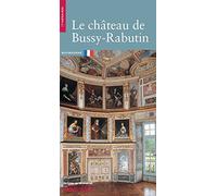 Le Château de Bussy-Rabutin