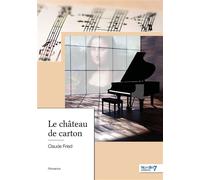 Le château de carton - Claude Fried - Nombre 7 - relié - Essai