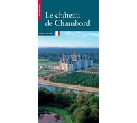 Le Château de Chambord - Virginie Berdal - Monum Patrimoine Eds Du - broché - Monographie