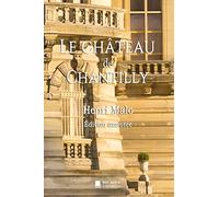 Le château de Chantilly