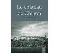 Le Château de Chinon