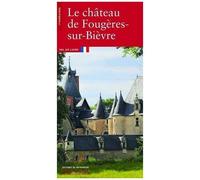 Le Château De Fougères-Sur-Bièvre