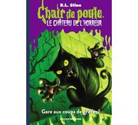 Le château de l'horreur, Tome 01: Gare aux coups de griffes !