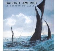 Le Château De Sable - Babord Amures -CD Album