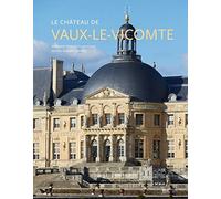 Le château de Vaux-le-Vicomte