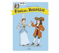 Le Château de Versailles en BD !