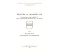 Le château de villebon en 1642 - Bernard Barbiche - Comite Des Travaux Historiques Etscientifiques - broché - Essai