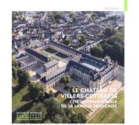 Le Château De Villers-Cotterêts - Cité Internationale De La Langue Française