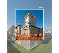 Le Château de Vincennes