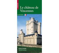 Le Château de Vincennes
