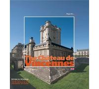 Le Château de Vincennes (anglais) version anglais - Elizabeth Mismes - Monum Patrimoine Eds Du - broché - Guide