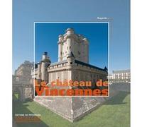 Le Château de Vincennes
