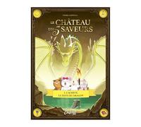 Le Château des 5 saveurs - Tome 01 L'acidité, le zeste du dragon (01)