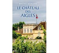 Le Château Des Aigles