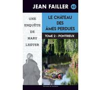 Le château des âmes perdues - T2 - Jean Failler - Du Palemon Eds - Poche - Roman