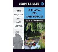 Le château des âmes perdues: Tome 2, Pontrieux