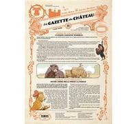 Le Château des animaux - La Gazette du château Félix Delep (Dessinateur), Xavier Dorison (Scénario)