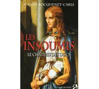 Le château des ducs, tome 1: Les Insoumis