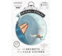 Le château des étoiles - Gazette numéro 5 Les secrets de la face cachée - Alex Alice - Rue De Sevres - broché - Bande dessinée jeunesse
