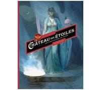 Le Château Des Étoiles - Intégrale Cycle 2 - Les Chevaliers De Mars - Tome 3 & 4