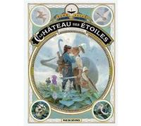 Le Château des étoiles T7 : Planète des brumes Alex Alice (Auteur)