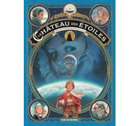Le Château Des Étoiles - Tome 1 - 1869 : La Conquête De L'espace - Première Partie