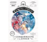 Le château des étoiles - Gazette numéro 3: Les conquérants de l'éther