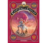 Le château des étoiles Tome 4: Un français sur Mars