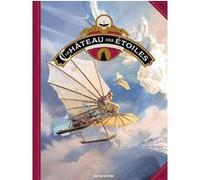 Le château des étoiles Tome 4 Alex Alice (Auteur)