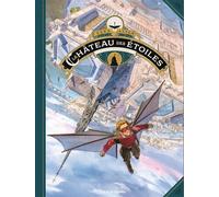 Le château des étoiles Tome 5 De Mars à Paris (grand format) - Alex Alice - Rue De Sevres - cartonné - Bande dessinée jeunesse