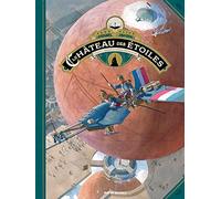 Le château des étoiles - tome 6 (grand format): L'exposition interplanétaire de 1875