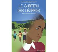 LE CHATEAU DES LEZARDS