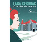 Le château des murmures: un cosy crime en huis clos