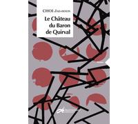 Le Château du Baron de Quirval - Jae-Hoon Choi - Decrescenzo - broché - Roman