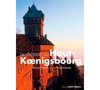 Le château du Haut-K nigsbourg