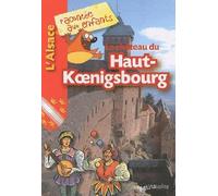 Le château du Haut-Koenigsbourg