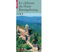 Le Château du Haut-Koenigsbourg