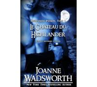 Le Château du Highlander: Romance historique écossaise