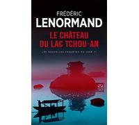 Le Château du lac Tchou-An: Les Nouvelles Enquêtes du juge Ti, vol. 1