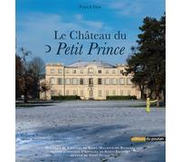 Le château du Petit Prince - Patrick Don - Du Poutan Eds - broché - Essai